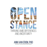 Open Stance: Thriving Amid Differences and Uncertainty