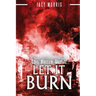 This Rotten World: Let It Burn