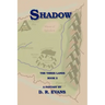 Shadow