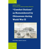 "Comfort Stations" as Remembered by Okinawans During World War II