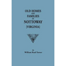 Old Homes and Families in Nottoway [Virginia]
