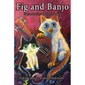 Fig and Banjo