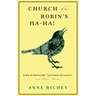 Church of the Robin's Ha-Ha!: John Burroughs' "Natural Religion" and Other Poems