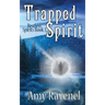 Trapped Spirit