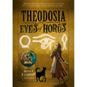 Theodosia and the Eyes of Horus