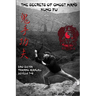 The Secrets of Ghost Hand Kung Fu Levels 1-6