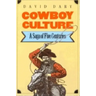 Cowboy Culture: A Saga of Five Centuries