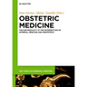 Obstetric Medicine: The Subspecialty at the Intersection of Internal Medicine and Obstetrics