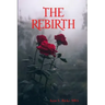 The Rebirth