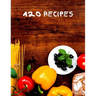 120 Recipes: Recipe cookbook to write in