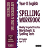Year 8 English Spelling Workbook: Weekly Targeted Practice Worksheets & Spelling Tests (KS3 English Ages 12-13)