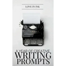 A Year of Creative Writing Prompts