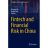 Fintech and Financial Risk in China
