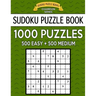 Sudoku Puzzle Book, 1,000 Puzzles, 500 EASY and 500 MEDIUM: Improve Your Game With This Two Level BARGAIN SIZE Book