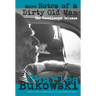 More Notes of a Dirty Old Man: The Uncollected Columns