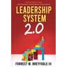 Leadership System 2.0: Implementing Integrated Enterprise Excellence