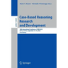 Case-Based Reasoning Research and Development: 30th International Conference, Iccbr 2022, Nancy, France, September 12-15, 2022, Proceedings