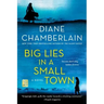 Big Lies in a Small Town