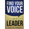 Find Your Voice as a Leader