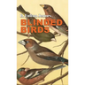 Blinded Birds