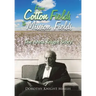 From Cotton Fields to Mission Fields: The Anna Knight Story