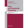 Trust and Trustworthy Computing: Third International Conference, Trust 2010, Berlin, Germany, June 21-23, 2010, Proceedings