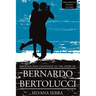 Emotion and Cognition in the Films of Bernardo Bertolluci