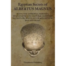 Egyptian Secrets of Albertus Magnus