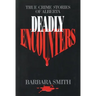 Deadly Encounters: True Crime Stories of Alberta
