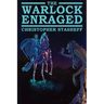 The Warlock Enraged