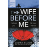 The Wife Before Me