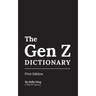 The Gen Z Dictionary