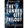 The Sunken City Trilogy