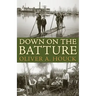 Down on the Batture
