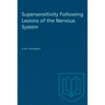 Supersensitivity Following Lesions of the Nervous System