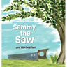 Sammy the Saw