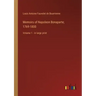 Memoirs of Napoleon Bonaparte; 1769-1800: Volume 1 - in large print