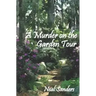 A Murder on the Garden Tour