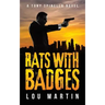 Rats with Badges