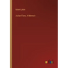 Julian Fane, A Memoir