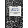 Opc Ua: The Basics: An OPC UA Overview For Those Who May Not Have a Degree in Embedded Programming