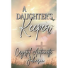 A Daughter's Keeper