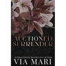 Auctioned Surrender
