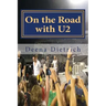 On the Road with U2: my musical journey
