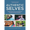 Authentic Selves: Celebrating Trans and Nonbinary People and Their Families