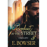 Product Of The Street Union City Book 3