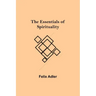 The Essentials of Spirituality