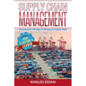 Supply Chain Management: Fundamentals, Strategy, Analytics & Planning for Supply Chain & Logistics Management