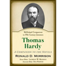 Thomas Hardy: A Companion to the Novels