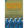 The Philippine-American War: Two Personal Accounts of the Conflict Against Philippine and Moro Forces